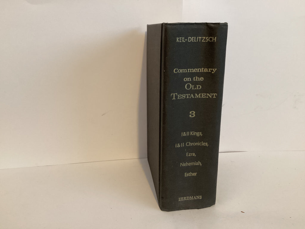1&2 Kings, 1&2 Chronicles, Ezra, Nehemiah and Esther: Volume 3(John Gowan Collection)