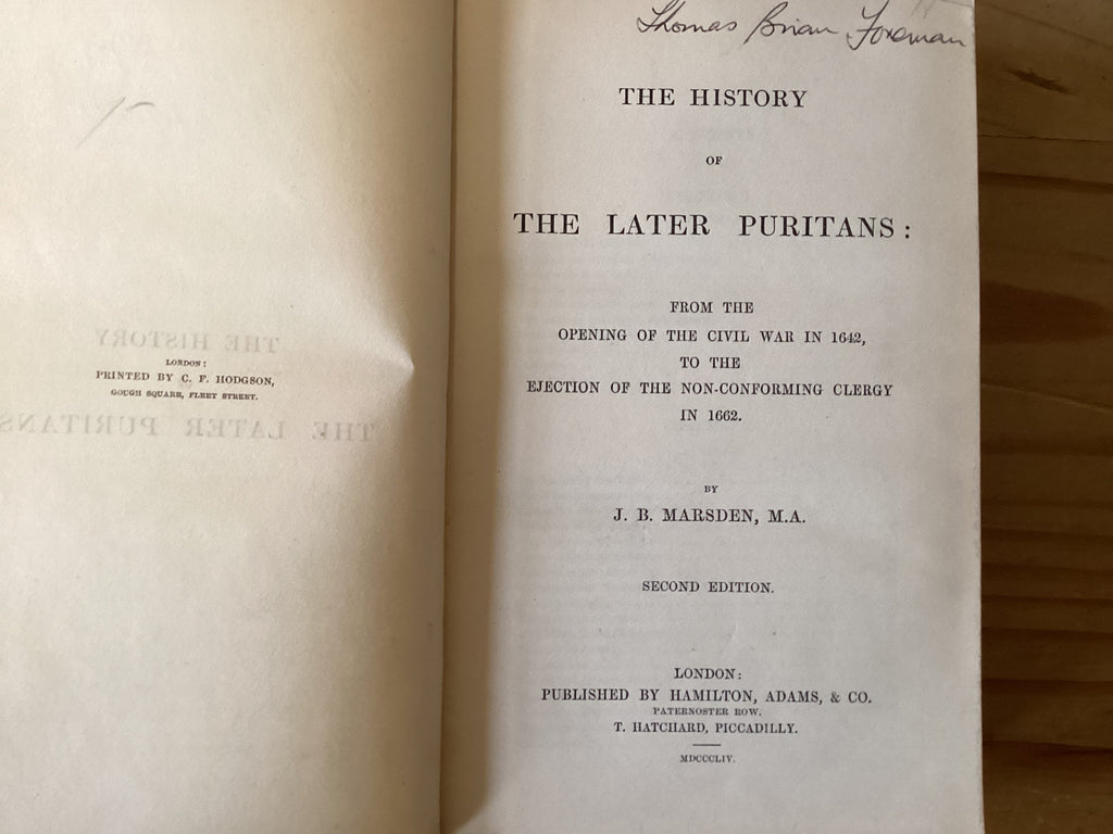 The History of the Early & Later Puritans 2 Volumes (The John Gowan Collection)