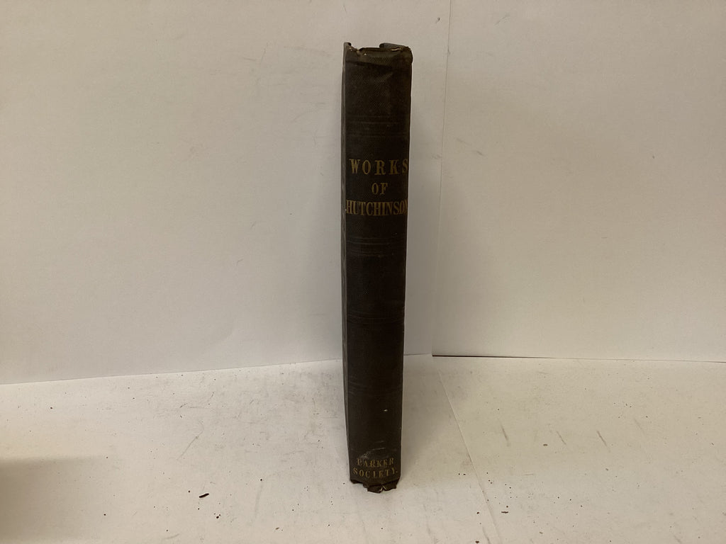 The Works of Roger Hutchinson (The John Gowan Collection)