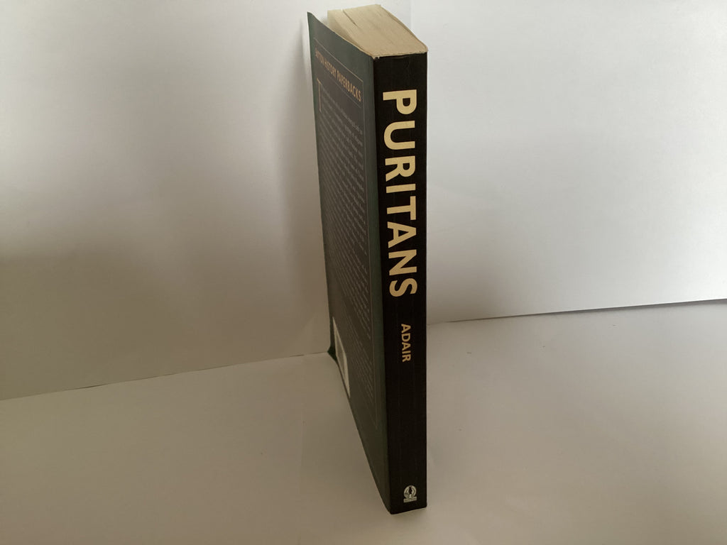 Puritans: Religion and Politics in the Seventeenth Century England and America (John Gowan Collection)