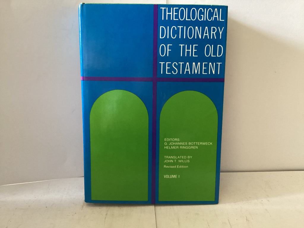 Theological Dictionary of the Old Testament (Volume 1) (John Gowan Collection)