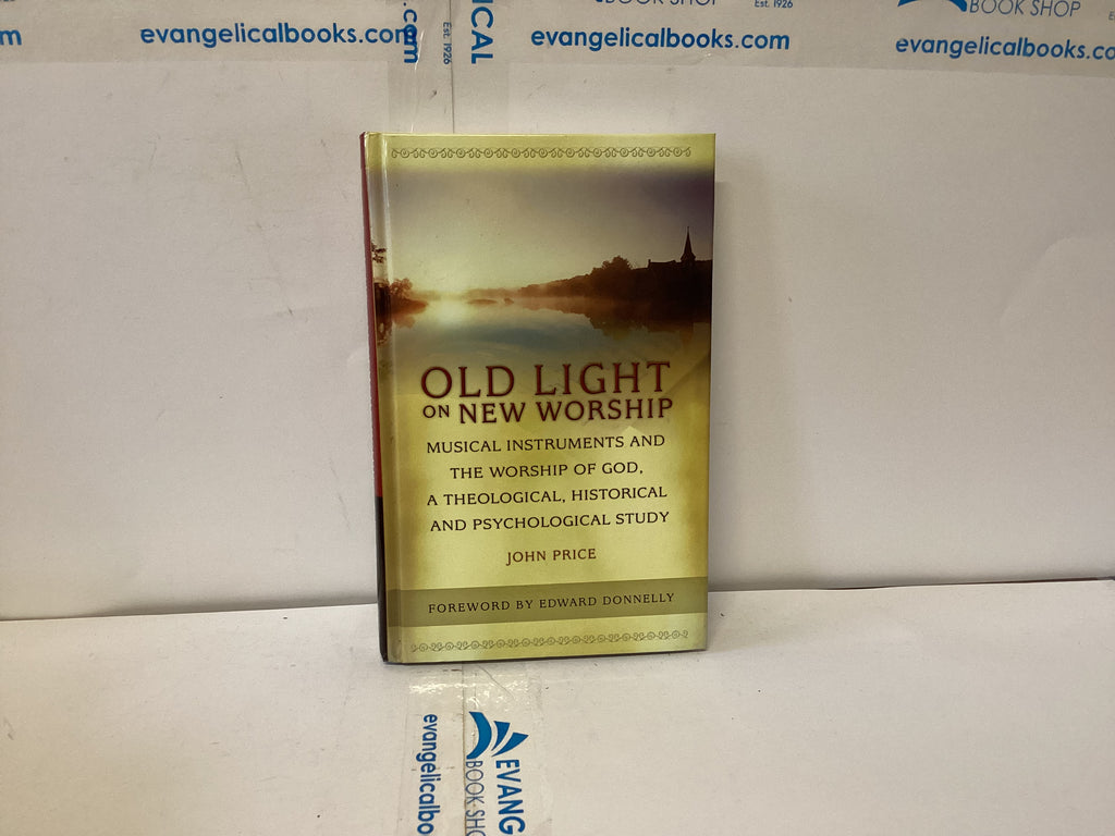 Old Light on New Worship (The John Gowan Collection)