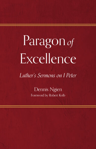 Paragon of Excellence: 1 Peter