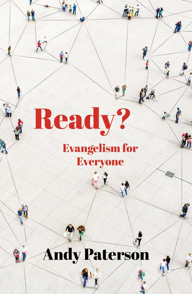 Ready? Evangelism for Everyone