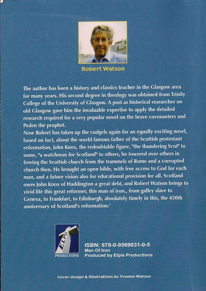 Man of Iron: John Knox