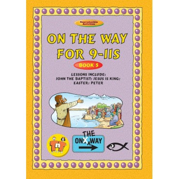 On the Way for 9-11s - Book 5