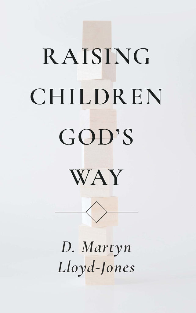 Raising Children God's Way