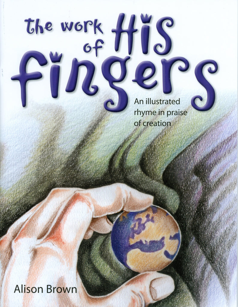 The Work of His Fingers