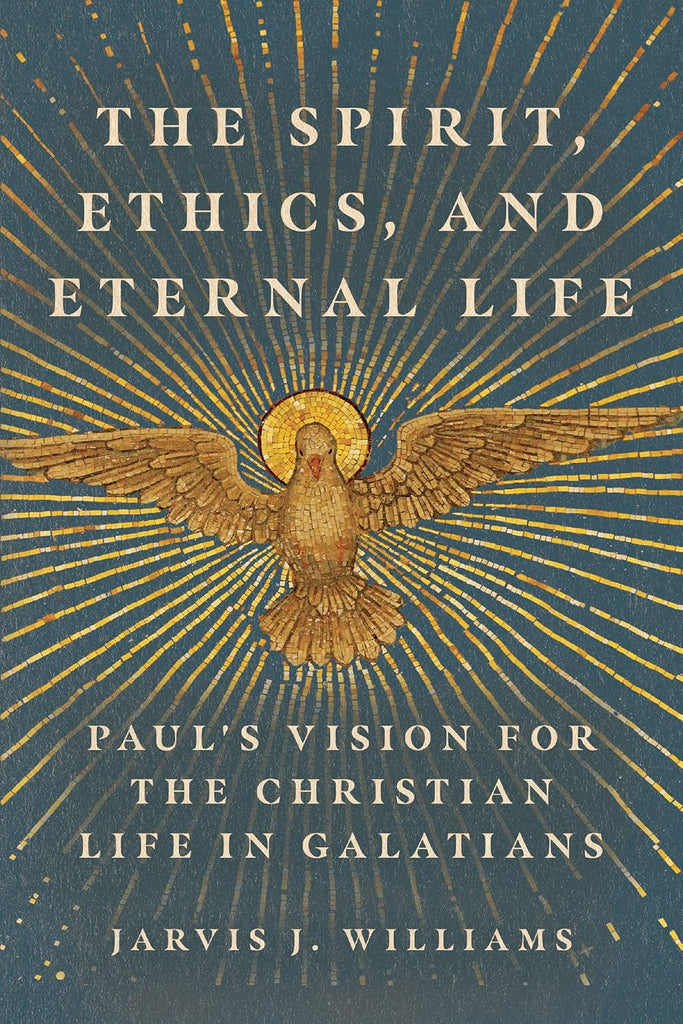 The Spirit, Ethics, and Eternal Life: