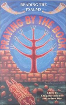 Praying by the Book: Reading the Psalms
