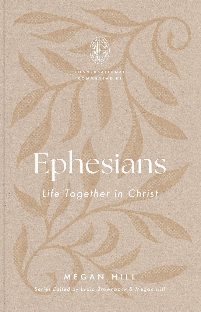 Conversational Commentaries: Ephesians