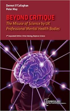 Beyond Critique: The Misuse of Science by UK Professional Mental Health Bodies