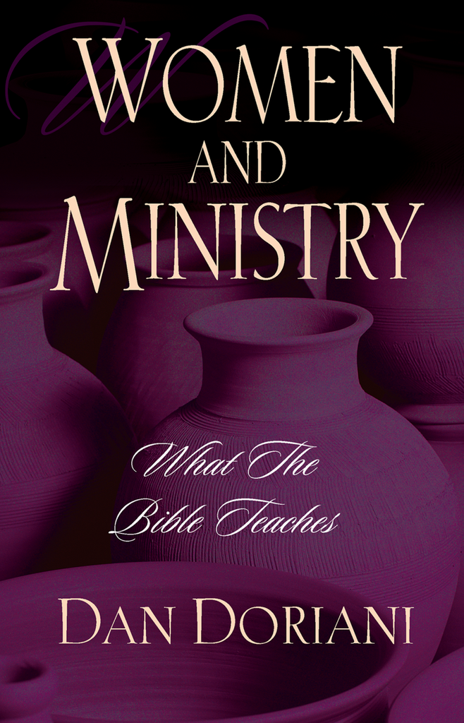 Women and Ministry: What the Bible Teaches
