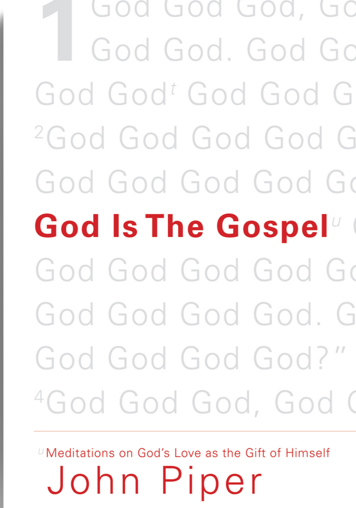 God is the Gospel
