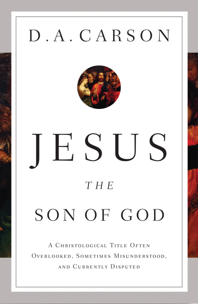 Jesus the Son of God