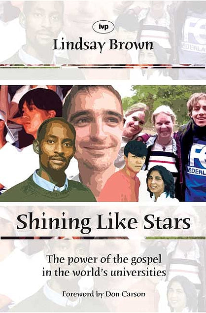 Shining Like Stars: The Power of the Gospel in the World's University (Used Copy)