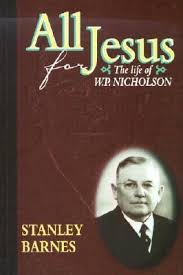 All for Jesus - The Life of W P Nicholson (Used Copy)