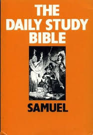 The Daily Study Bible: Samuel (Used Copy)