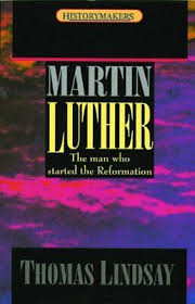 Martin Luther - The Man who started the Reformation (Used Copy)