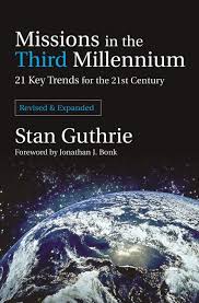 Missions in the Third Millennium: 21 Key Trends for the 21st Century (Used Copy)