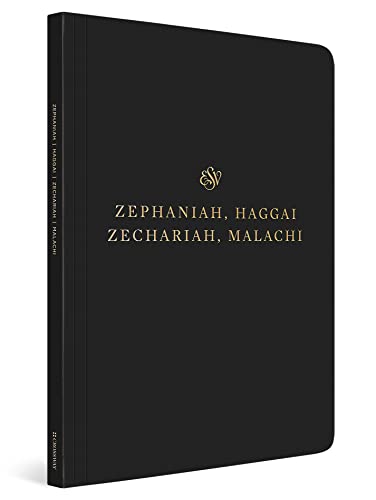 ESV Scripture Journal: Zephaniah, Haggai, Zechariah, and Malachi