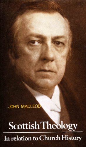 Scottish Theology In relation to Church History