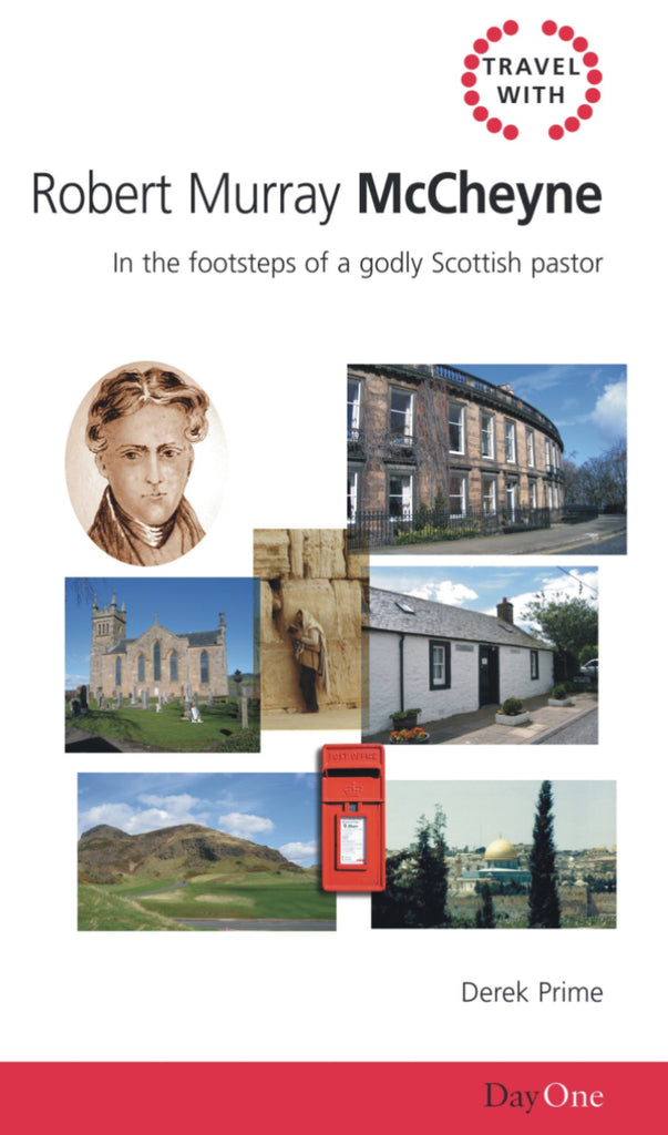 Travel with: Robert Murray McCheyne