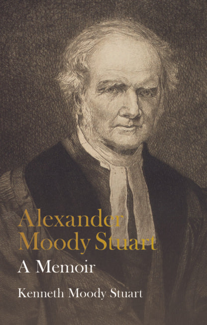 Alexander Moody Stuart: A Memoir