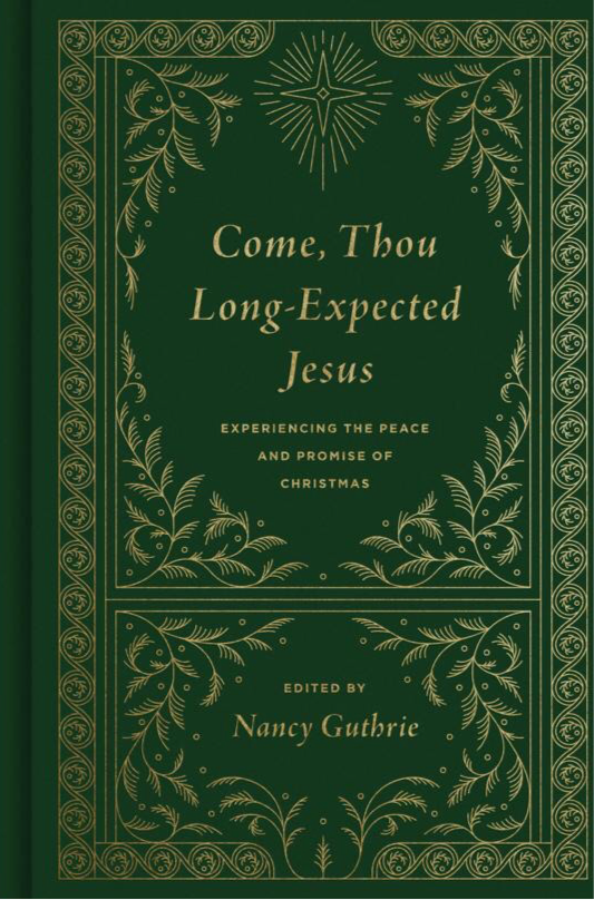 Come, Thou Long-Expected Jesus
