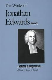The Works of Jonathan Edwards Volume 3 Original Sin