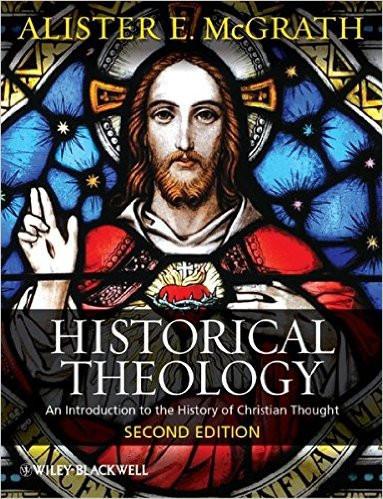 Historical Theology: An Introduction to the History of Christian Thought