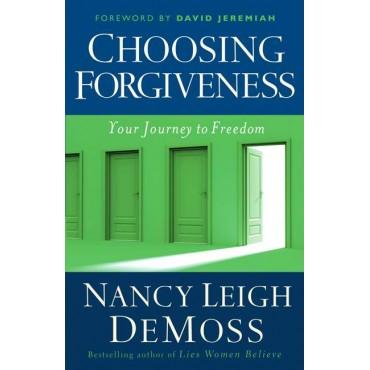 Choosing Forgiveness