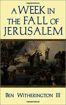 A Week in the Fall of Jerusalem
