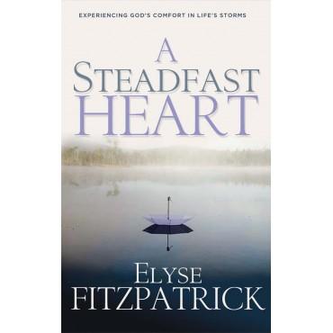 A Steadfast Heart