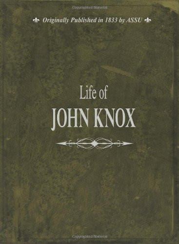 Life of John Knox