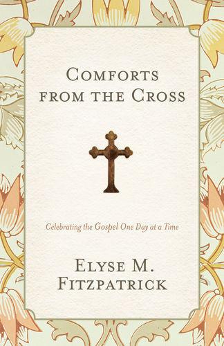 Comforts from the Cross