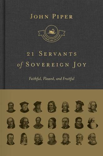 21 Servants of Sovereign Joy