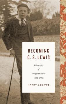 Becoming C.S. Lewis (1898-1918)