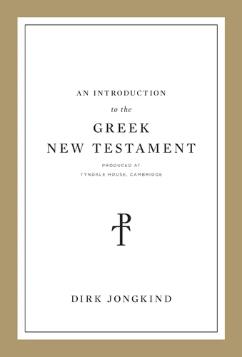 An Introduction to the Greek New Testament