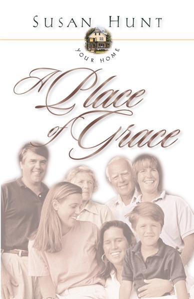 Your Home: A Place of Grace