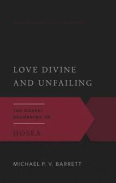 Love Divine and Unfailing