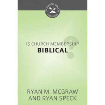 Is Church Membership Biblical