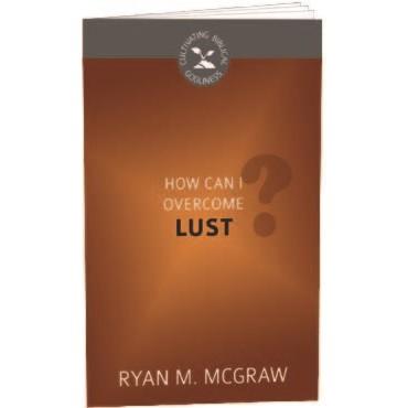 How Can I Overcome Lust