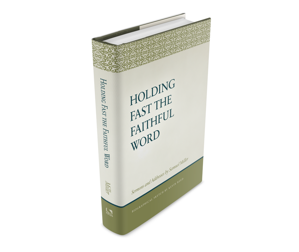 Holding Fast the Faithful Word