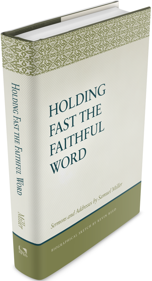 Holding Fast the Faithful Word
