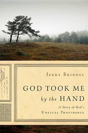 God Took Me By the Hand
