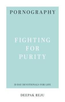 Pornography: Fighting for Purity