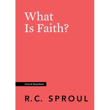 What is Faith?