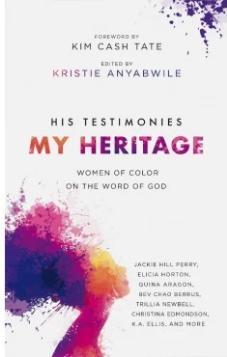 His Testimonies My Heritage