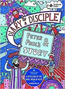 Diary of a Disciple: Peter & Paul's Story